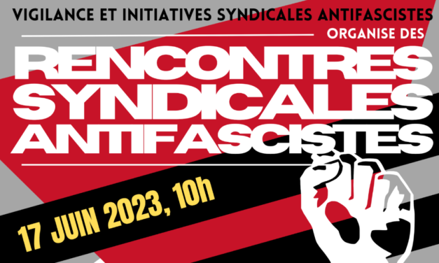 Rencontres Syndicales Antifascistes le 17 juin